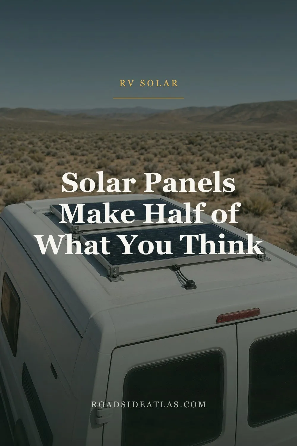 Two solar panels mounted flat on the white roof of a camper van parked in open high-desert scrub, with hills on the horizon
