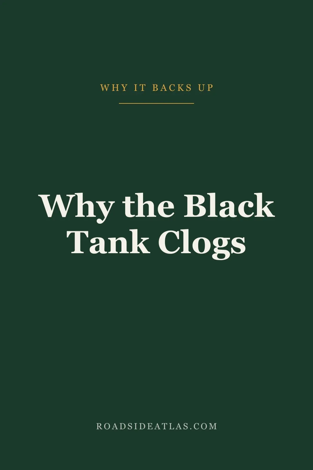 Why the black tank clogs