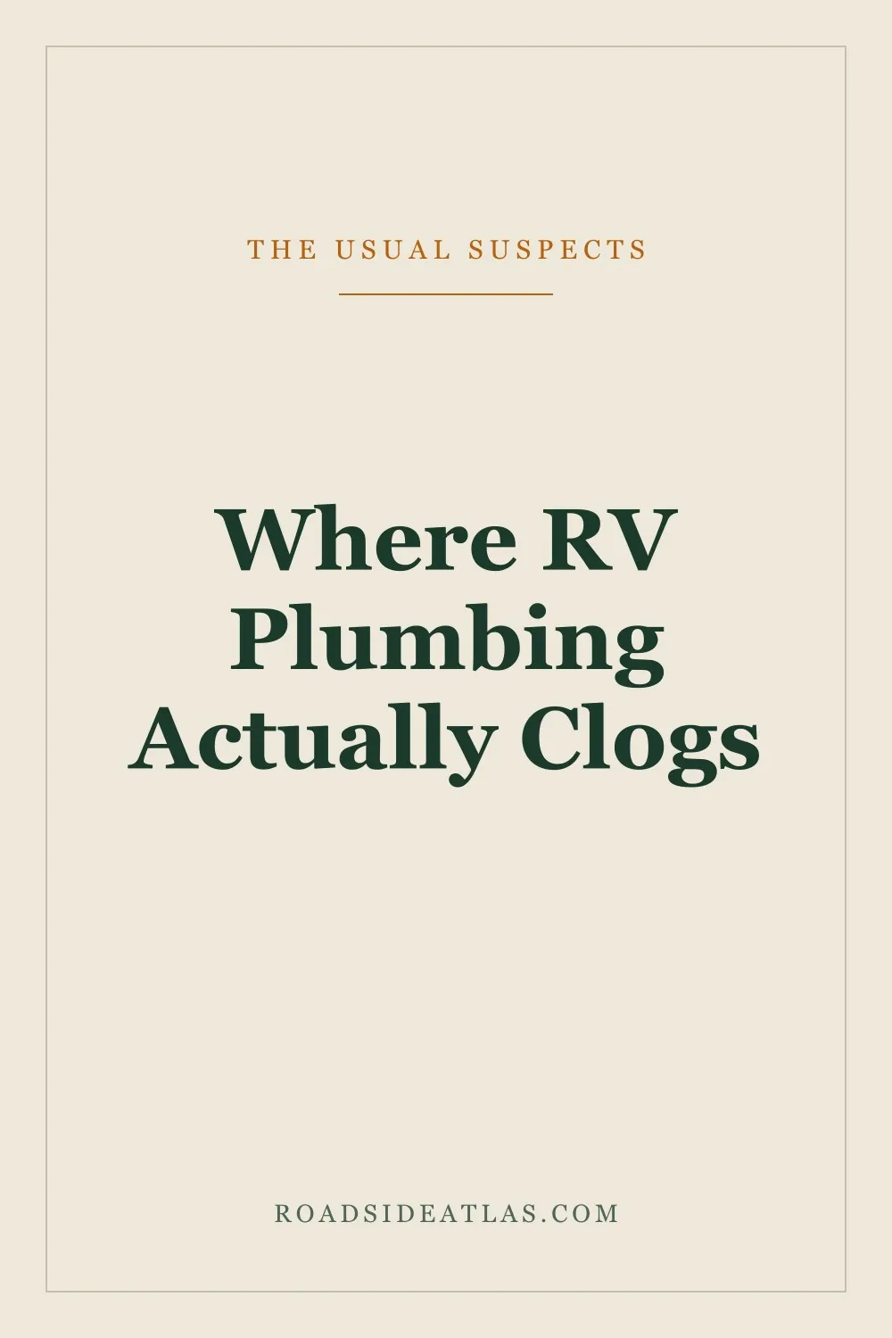 Where RV plumbing actually clogs